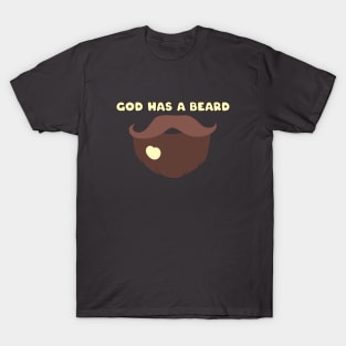 God has a beard T-Shirt